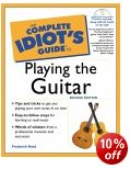 The Complete Idiot's Guide To Playing the Guitar