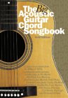 The Big Acoustic Guitar Chord Songbook...